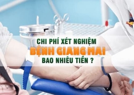 Chi phí xét nghiệm bệnh giang mai hết bao nhiêu tiền 8/24