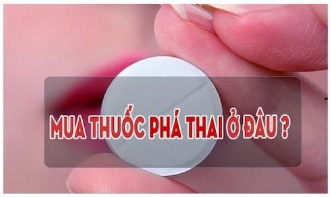 Thuốc phá thai mua ở đâu là an toàn 25/7